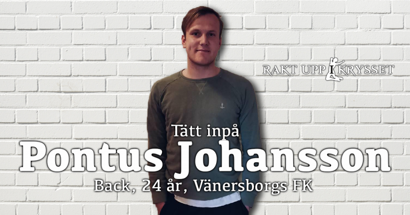 Tätt inpå: Pontus Johansson – Vänersborgs FK