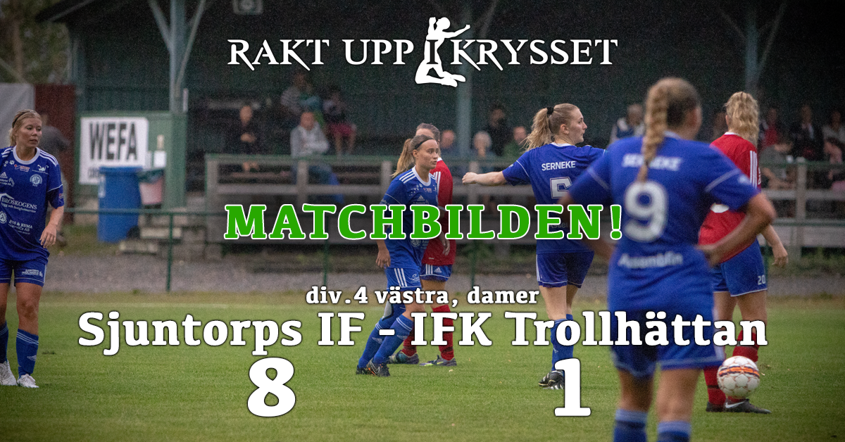 Matchbilden! Sjuntorps IF dam – IFK Trollhättan dam