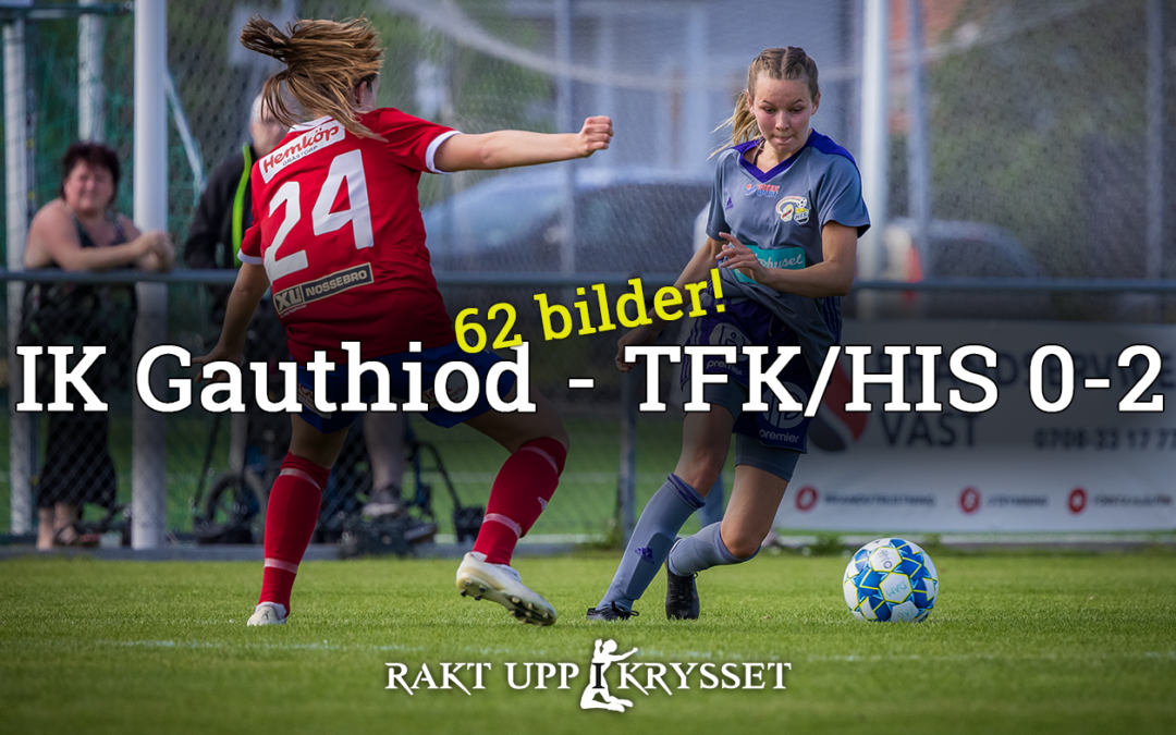 62 bilder: IK Gauthiod dam – TFKHIS 0-2
