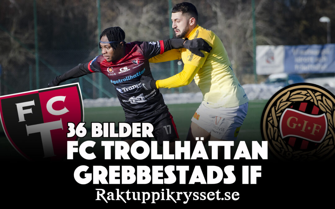 36 bilder: FC Trollhättan – Grebbestads IF