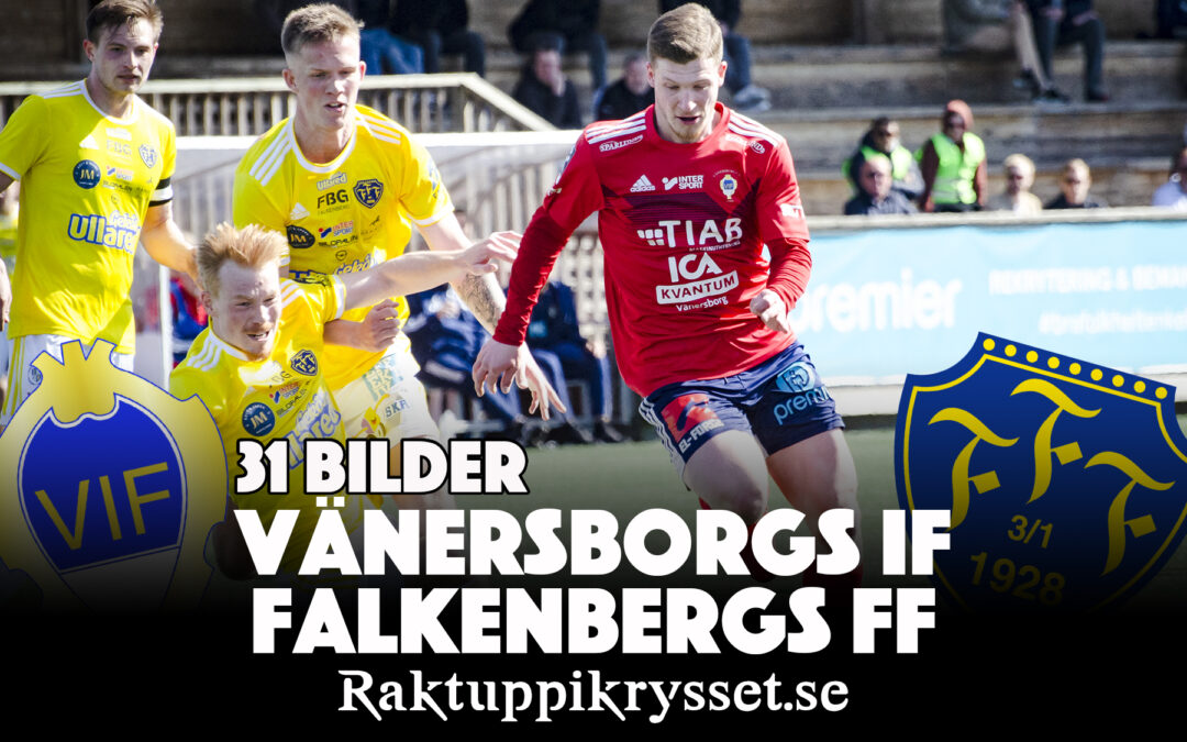31 bilder: Vänersborgs IF – Falkenbergs FF