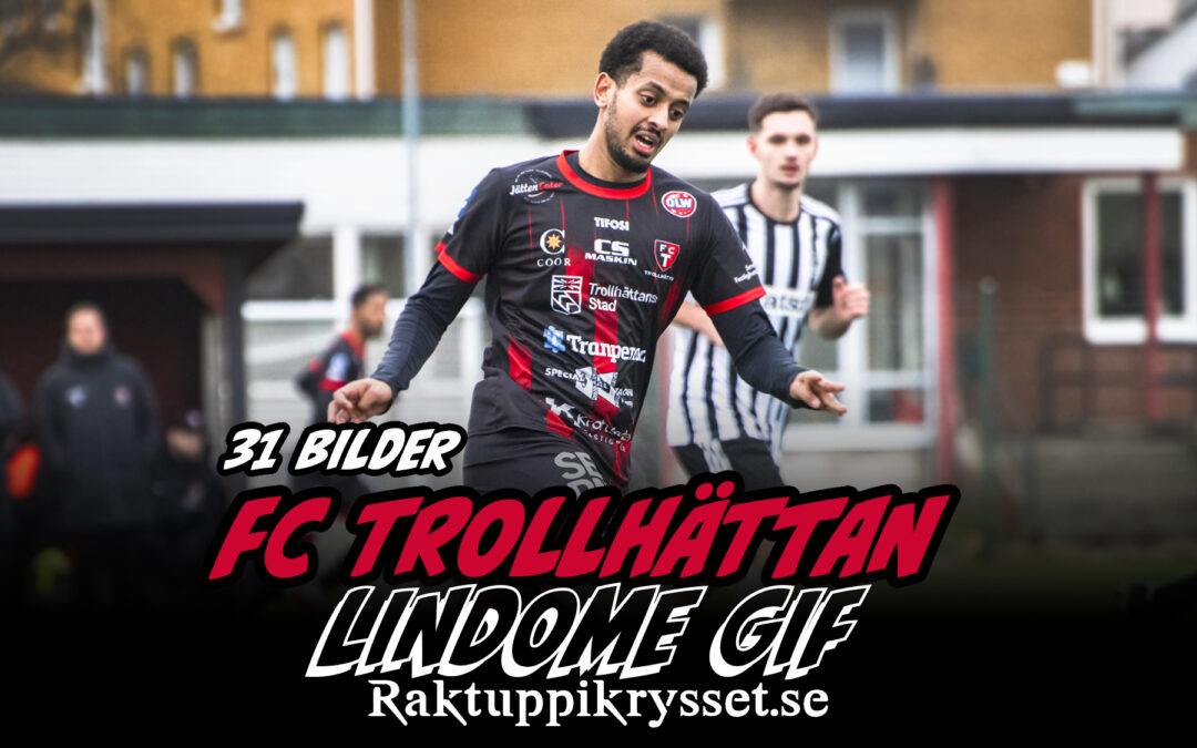31 bilder: FC Trollhättan – Lindome GIF
