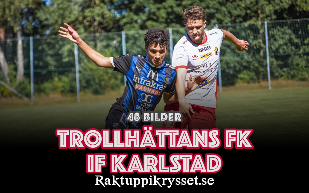 48 bilder: Trollhättan FK – IF Karlstad