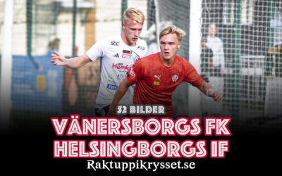 Vänersborgs FK mot klassiska Helsingborgs IF